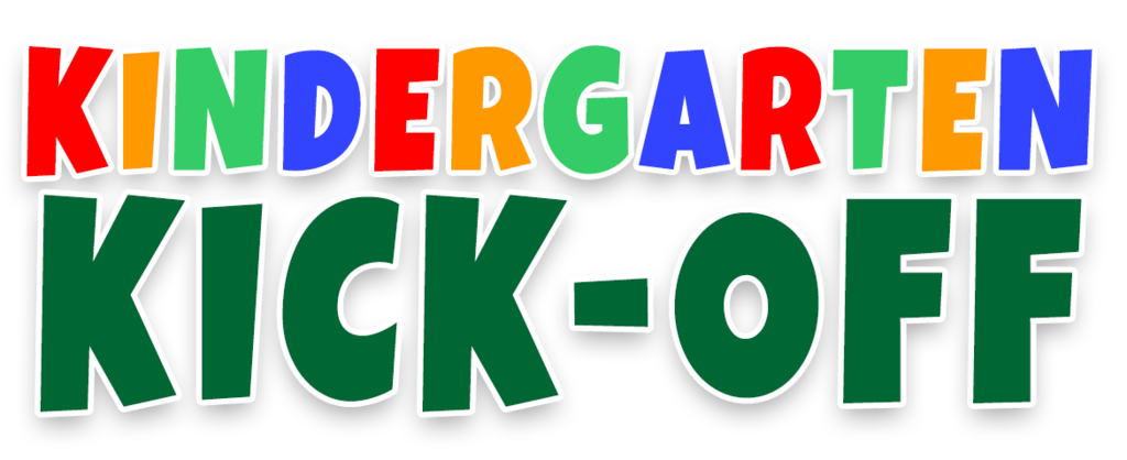 Kindergarten “Kick-Off”